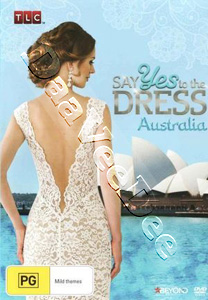 Say Yes to the Dress Australia (DVD)